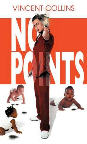 No Points de Vincent Collins