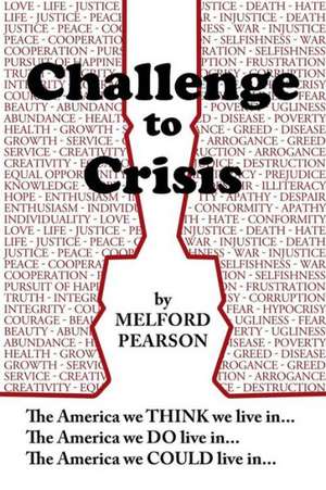 Challenge to Crisis de Pearson, Melford