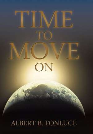 Fonluce, A: Time to Move on