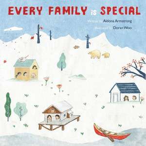 Every Family Is Special de Aldona Armstrong