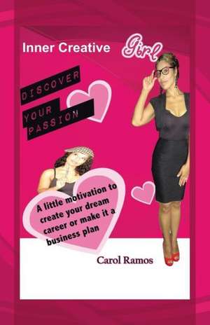 Inner Creative Girl de Carol Ramos