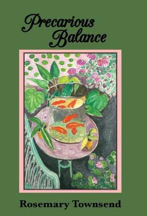 Precarious Balance de Rosemary Townsend