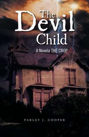 The Devil Child de Parley J. Cooper