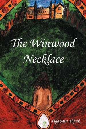 The Winwood Necklace de Puja Miri Yajnik