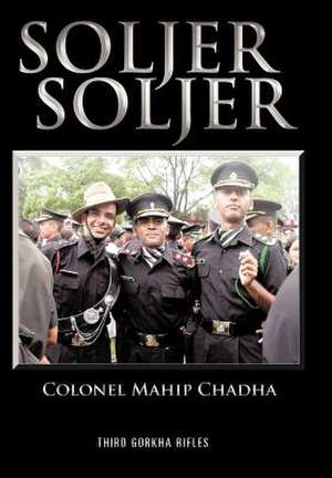 Soljer de Colonel Mahip Chadha