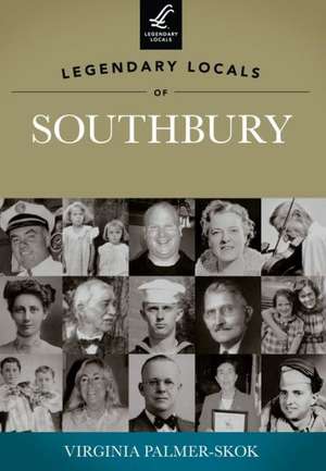 Legendary Locals of Southbury de Virginia Palmer-Skok