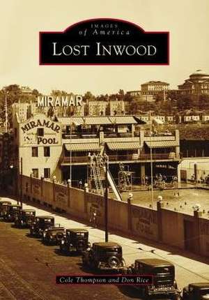 Lost Inwood de Cole Thompson