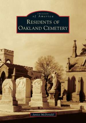 Residents of Oakland Cemetery de Janice Mcdonald