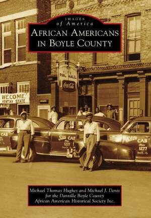 African Americans in Boyle County de Michael Thomas Hughes