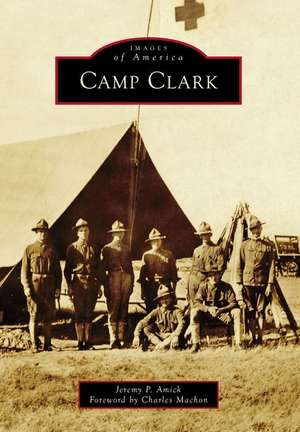 Camp Clark de Jeremy Amick