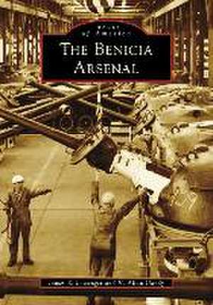 The Benicia Arsenal de James Lessenger