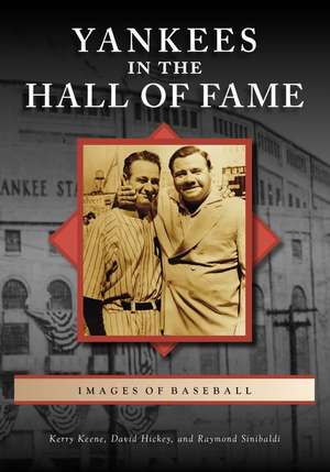 Yankees in the Hall of Fame de David Hickey