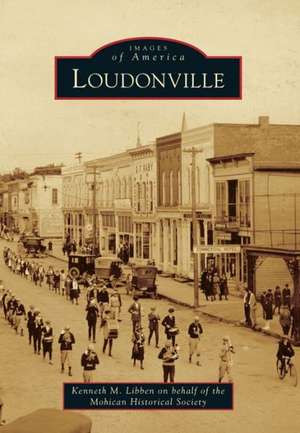 Loudonville de Kenneth M. Libben