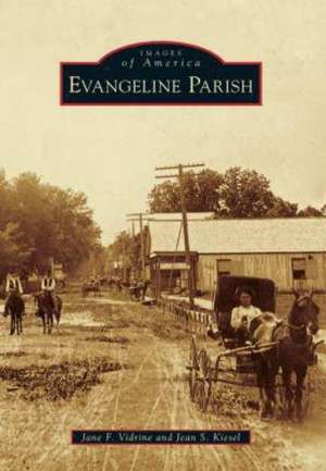 Evangeline Parish de Jane F. Vidrine