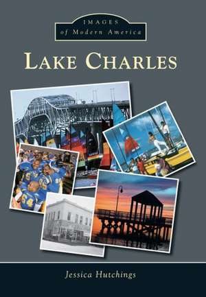 Lake Charles de Jessica Hutchings