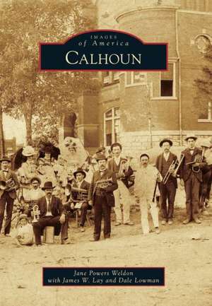 Calhoun de Jane Powers Weldon