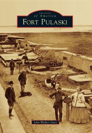 Fort Pulaski de John Walker Guss