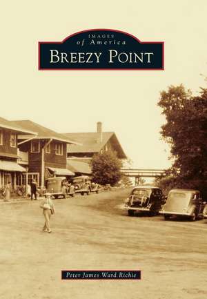 Breezy Point de Peter James Ward Richie