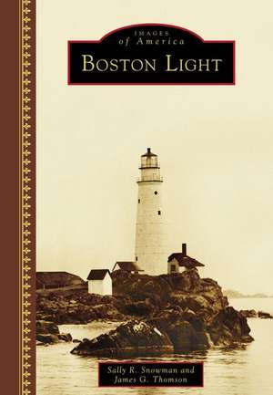 Boston Light de Sally R. Snowman