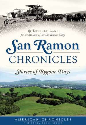 San Ramon Chronicles de Beverly Lane