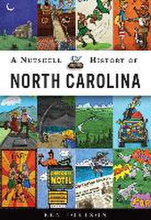 A Nutshell History of North Carolina de Ben Fortson