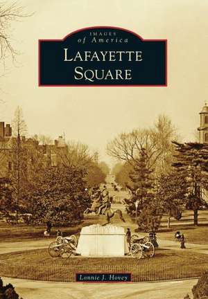 Lafayette Square de Lonnie James Hovey