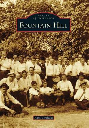 Fountain Hill de Karol Strelecki