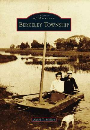 Berkeley Township de Alfred T. Stokley