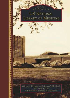 U.S. National Library of Medicine de Jeffrey S. Reznick