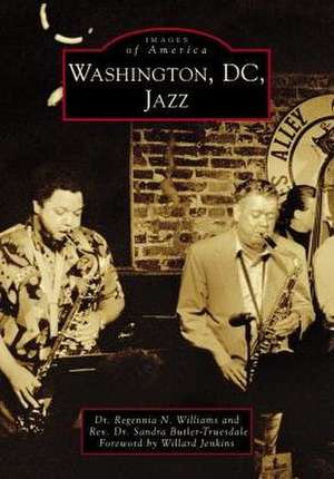 Washington, DC, Jazz de Regennia N. Williams