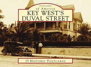 Key West's Duval Street de Laura Albritton