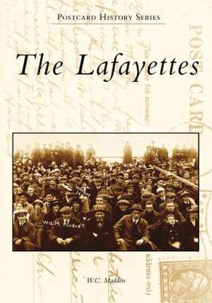 The Lafayettes de W. C. Madden