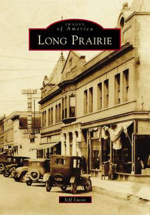 Long Prairie de Jeff Lucas