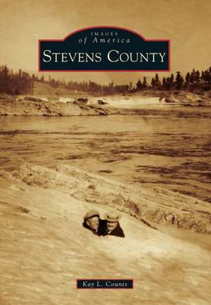 Stevens County de Kay L. Counts