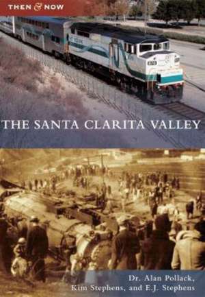 The Santa Clarita Valley de Alan Pollack