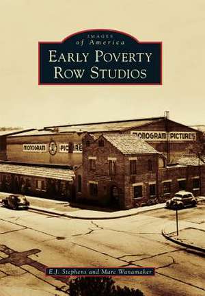 Early Poverty Row Studios de E. J. Stephens