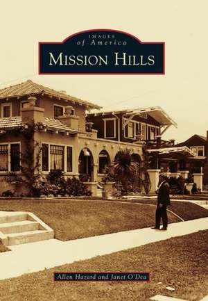 Mission Hills de Allen Hazard