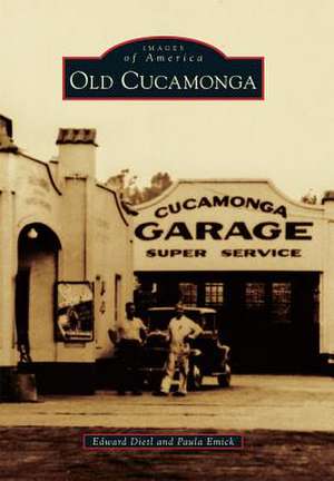 Old Cucamonga de Edward Dietl