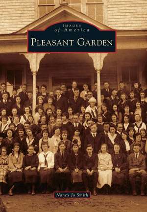 Pleasant Garden de Nancy Jo Smith