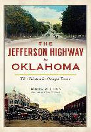 The Jefferson Highway in Oklahoma de Jonita Mullins