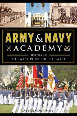 Army & Navy Academy de Alexander Mui