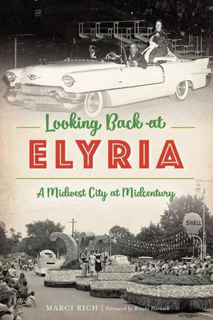 Looking Back at Elyria de Marci Rich