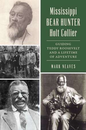 Mississippi Bear Hunter Holt Collier de Mark Neaves