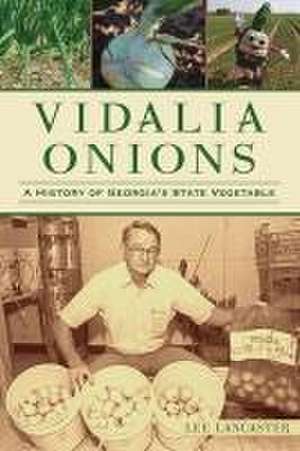 Vidalia Onions de Lee Lancaster