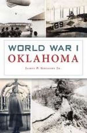 World War I Oklahoma de James P Gregory