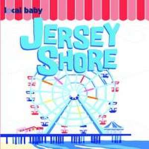 Local Baby Jersey Shore de Scott Leta