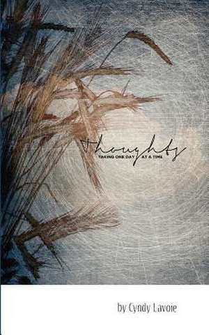 Thoughts de Cyndy Lavoie