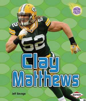 Clay Matthews de Jeff Savage