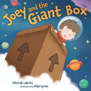 Joey and the Giant Box de Deborah Lakritz