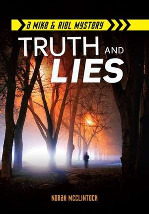 Truth and Lies de Norah McClintock